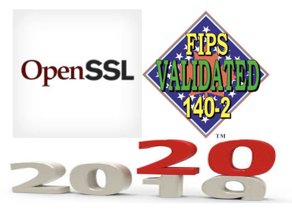 How can OpenSSL survive FIPS 140-2 validation in 2020?